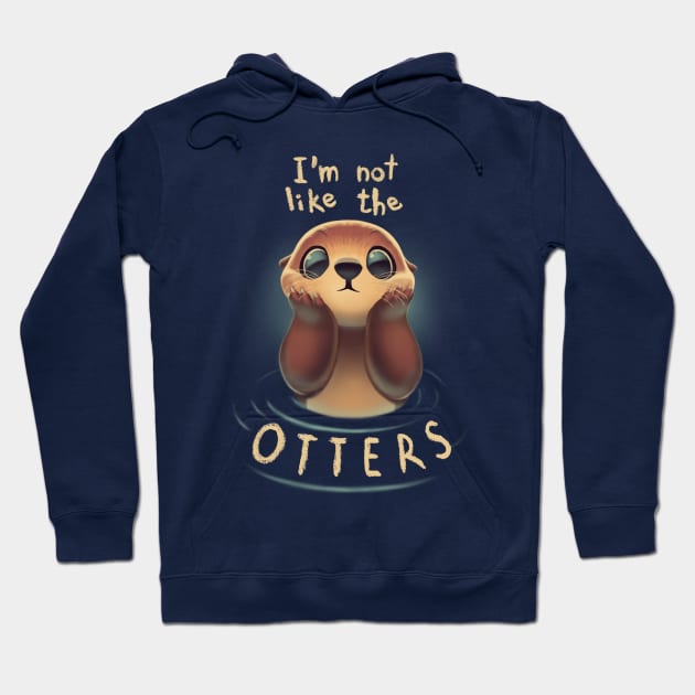 Not like the otters - Funny Animal Pun - Fluffy Animal Hoodie by BlancaVidal